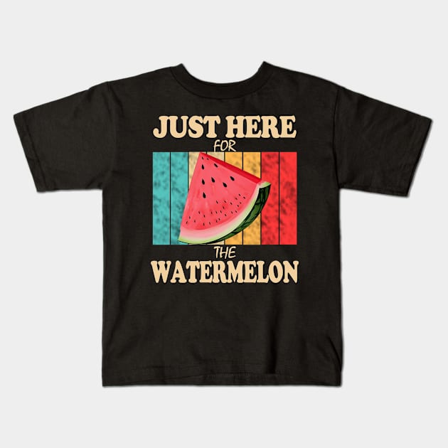 Just Here For The Watermelon Kids T-Shirt by RainasArt